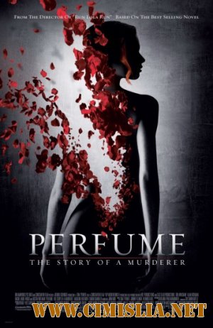 Парфюмер: История одного убийцы / Perfume: The Story of a Murderer (2006)