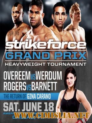 Strikeforce World Grand Prix Heavyweight Tournament: Overeem vs. Werdum [18.06.2011 / TVRip]