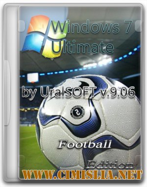 Windows 7 x86 RU Ultimate UralSOFT v.9.06 Football Edition [2011]