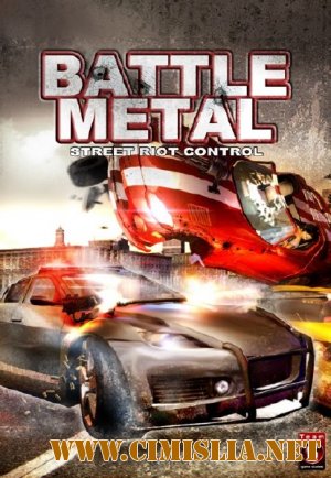Battle Metal: Street Riot Control [2010 / Deutsch]