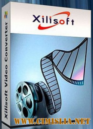 Xilisoft Movie Maker v 6.0.4 [Build 1231] + Rus [2011 / ENG]