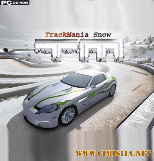 Трек Мания: Снег / TrackMania: Snow [2006 / RUS / ENG]