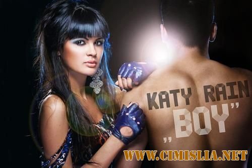 Katy Rain - Boy [2011 / DVDRip]