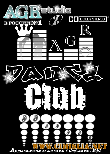 AGR (Club-Dance) [29.07.2011 / MP3 / 320]
