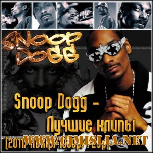 Snoop Dogg - Лучшие клипы [2011 / HDRip]