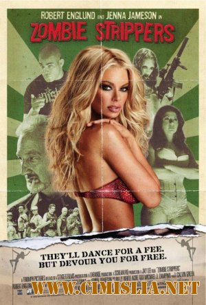 Зомби-стриптизерши / Zombie Strippers [2008 / DVDRip]