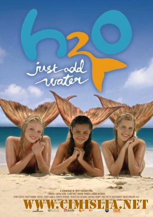 H2O: Просто добавь воды / H2O: Just Add Water [1 Season] [2006 / SATRip]