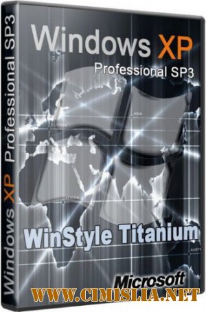 Windows XP Pro SP3 VL WinStyle Titanium SATA/RAID/SCSI [х64] [11.03.2011 / RUS]