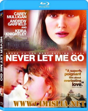 Не отпускай меня / Never Let Me Go [2010 / HDRip | Лицензия]