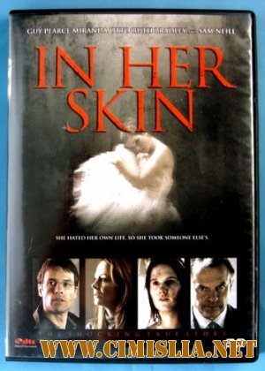 В ее шкуре / In Her Skin [2009 / DVDRip]