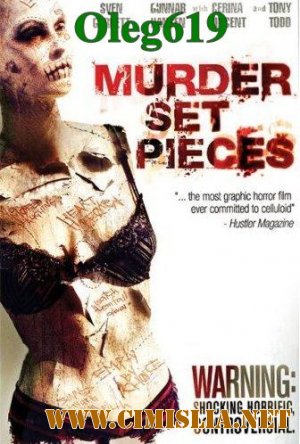 Убийство по кускам / Murder-Set-Pieces [2004 / DVDRip]