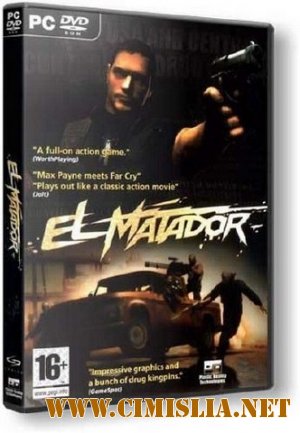 El Matador [RePack] [2006 / RUS]