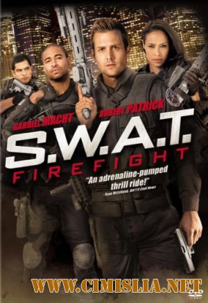S.W.A.T.: Огненная буря / S.W.A.T.: Firefight [2011 / HDRip | Лицензия]