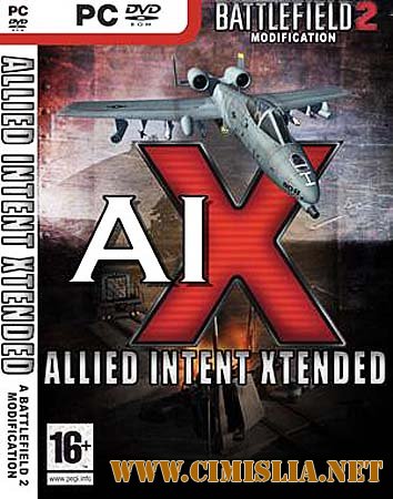 BattleField 2: AIX 2.0 - Anthology [Mods] [2008 / ENG / RUS]