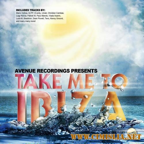 Take Me To Ibiza Day Edition [2011 / MP3 / 320]