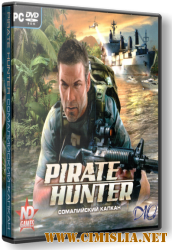 Pirate Hunter: Сомалийский капкан [Repack] [2010 / FULL RUS]