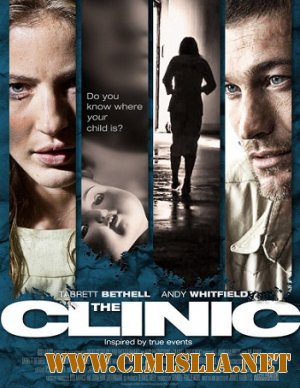 Клиника / The Clinic [2010 / HDRip]
