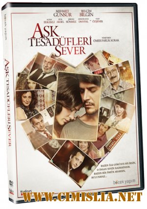 Любовь любит случайности / Ask Tesad&#252;fleri Sever [2011 / DVDRip]