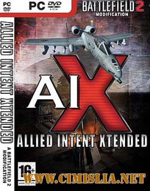 BattleField 2: AIX 2.0 - Anthology [Mods] [2008 / ENG / RUS]