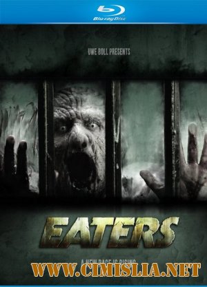 Пожиратели / Eaters [2010 / HDRip]