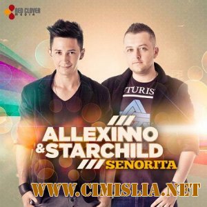 Allexinno & Starchild - Senorita [2011]