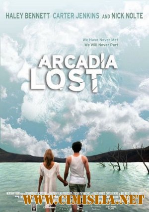 Затерянная Аркадия / Arcadia Lost [2010 / HDTVRip]