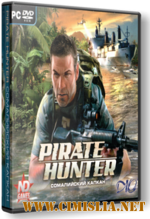Pirate Hunter: Сомалийский капкан [Repack] [2010 / FULL RUS]