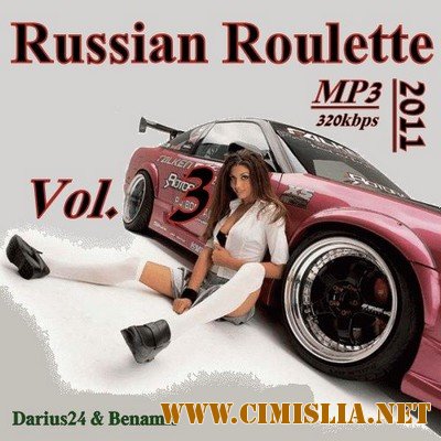 Russian Roulette Vol. 3 [2011 / MP3 / 320 kb]