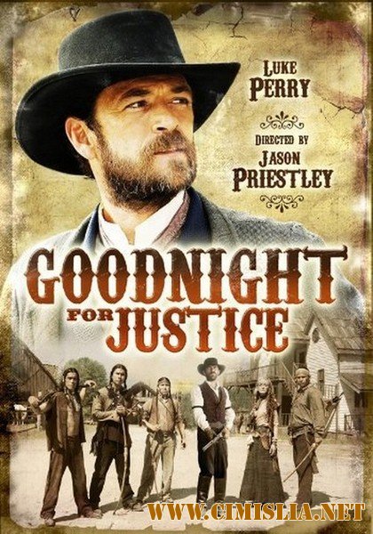 Справедливый судья / Goodnight for Justice [2011 / DVDRip]