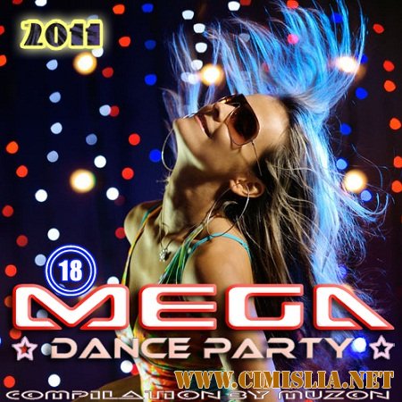Mega Dance Party 18 [2011 / MP3 / 128-320 kb]