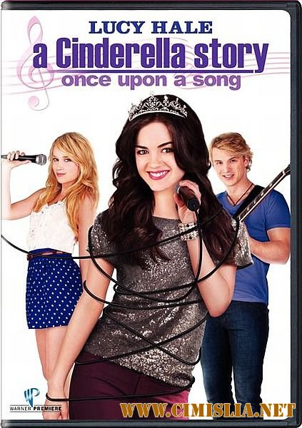 История Золушки 3 / A Cinderella Story: Once Upon a Song [2011 / DVDRip]