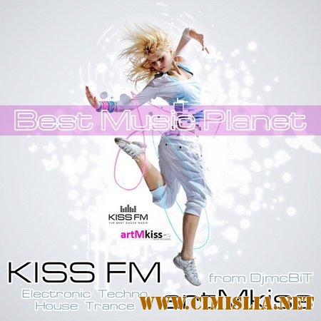 Best Music Planet from KISS FM [21.09.2011 / MP3 / 320 kb]