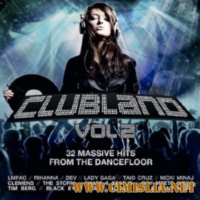 Clubland Vol.2 [2011 / MP3 / 320 kb]