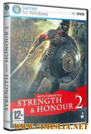 Честь и доблесть 2 / Strength & Honour 2 [RePack] [2010 / FULL RUS]