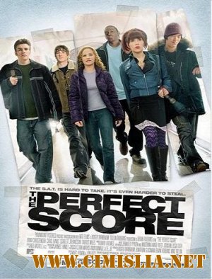 Высший балл / The Perfect Score [2004 / DVDRip]