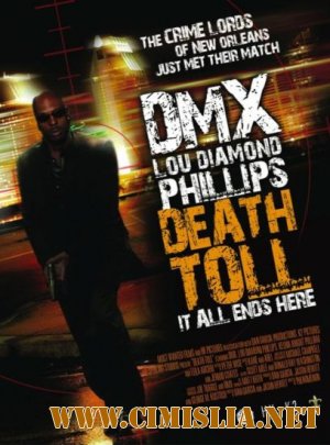 Закон не властен / Death Toll [2008 / DVDRip]