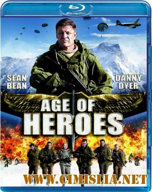 Эпоха героев / Age of Heroes [2011 / HDRip | Лицензия]