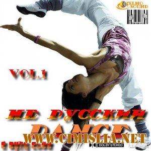 Не Русский Dance vol.1 [2011 / MP3 / 320 kb]