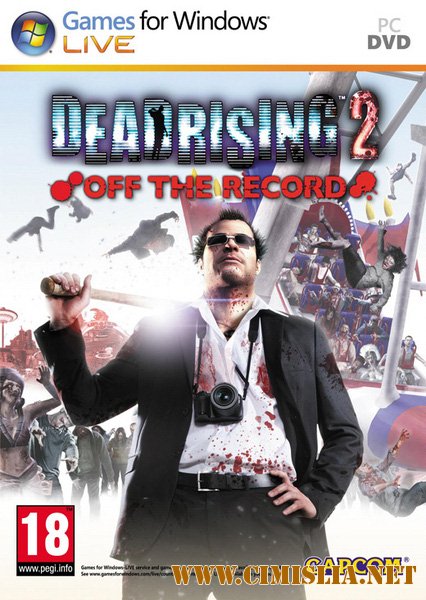 Dead Rising 2 / Dead Rising 2: Off The Record [2011 / ENG]