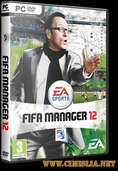 FIFA Manager 12 [Repack] [2011 / ENG / RUS]