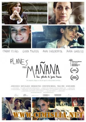 Планы на завтра / Planes para manana [2010 / DVDRip]