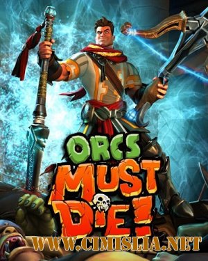 Бей орков! / Orcs Must Die! [RePack] [2011 / Русский]
