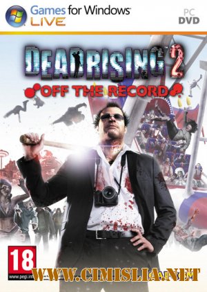 Dead Rising 2 / Dead Rising 2: Off The Record [2011 / ENG]