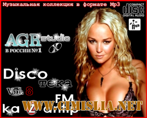 Discoтека KaZantip FM Vol.8 from AGR [2011 / MP3 / 320 kb]