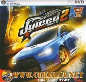 Juiced 2: Hot Import Nights [Repack] [2007 / RUS]
