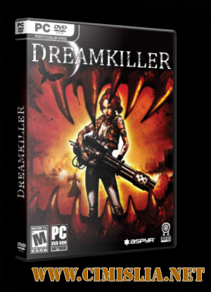 Dreamkiller: Демоны подсознания [2010 / RUS]