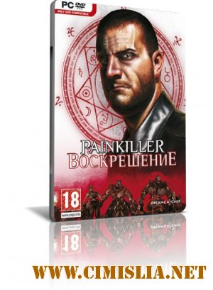 Painkiller: Воскрешение [RePack] [2010 / RUS ]