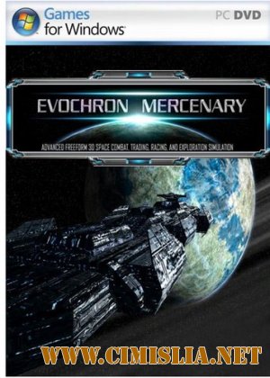 Evochron Mercenary [Repack] [2010 / Русский]