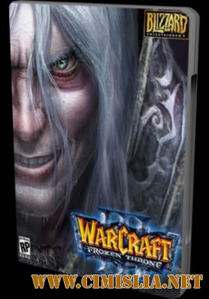 Warcraft 3 Frozen Throne [1.26a +batlnet] [2011 / RUS]