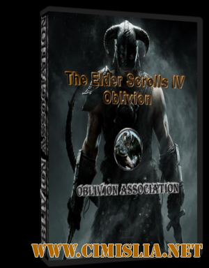 The Elder Scrolls 4:Oblivion Oblivion Association [v0.5 - x32] [RePack]  [2011 / RUS]